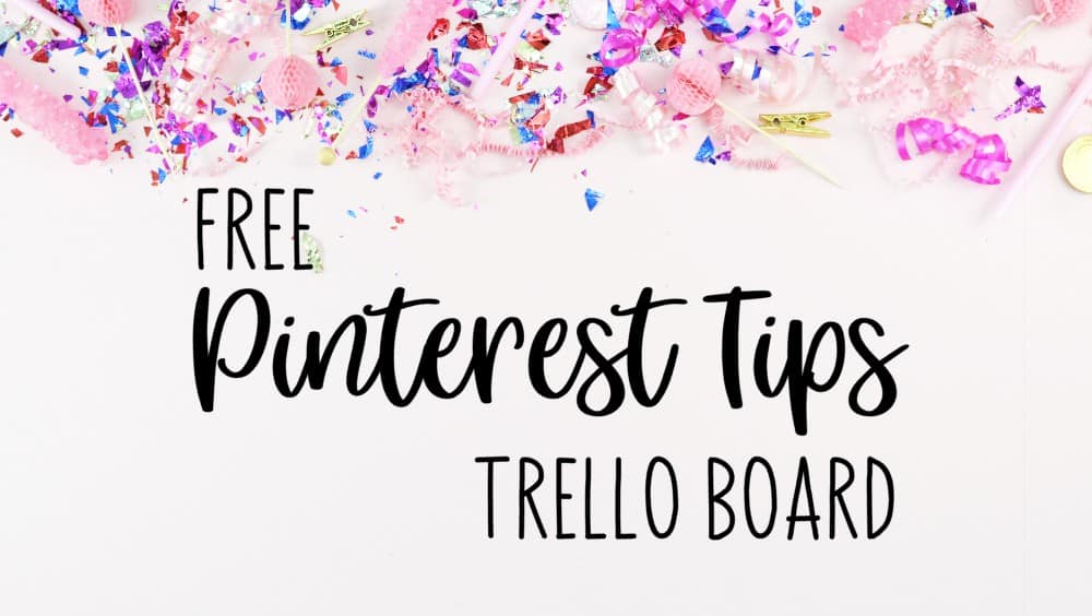 Free Pinterest Tips Trello board